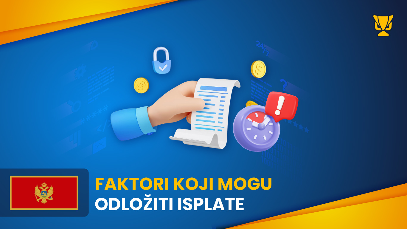 Faktori koji mogu odložiti isplate