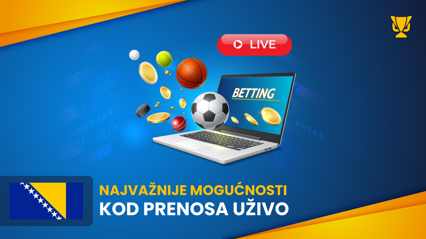 Najvažnije mogućnosti kod prenosa uživo