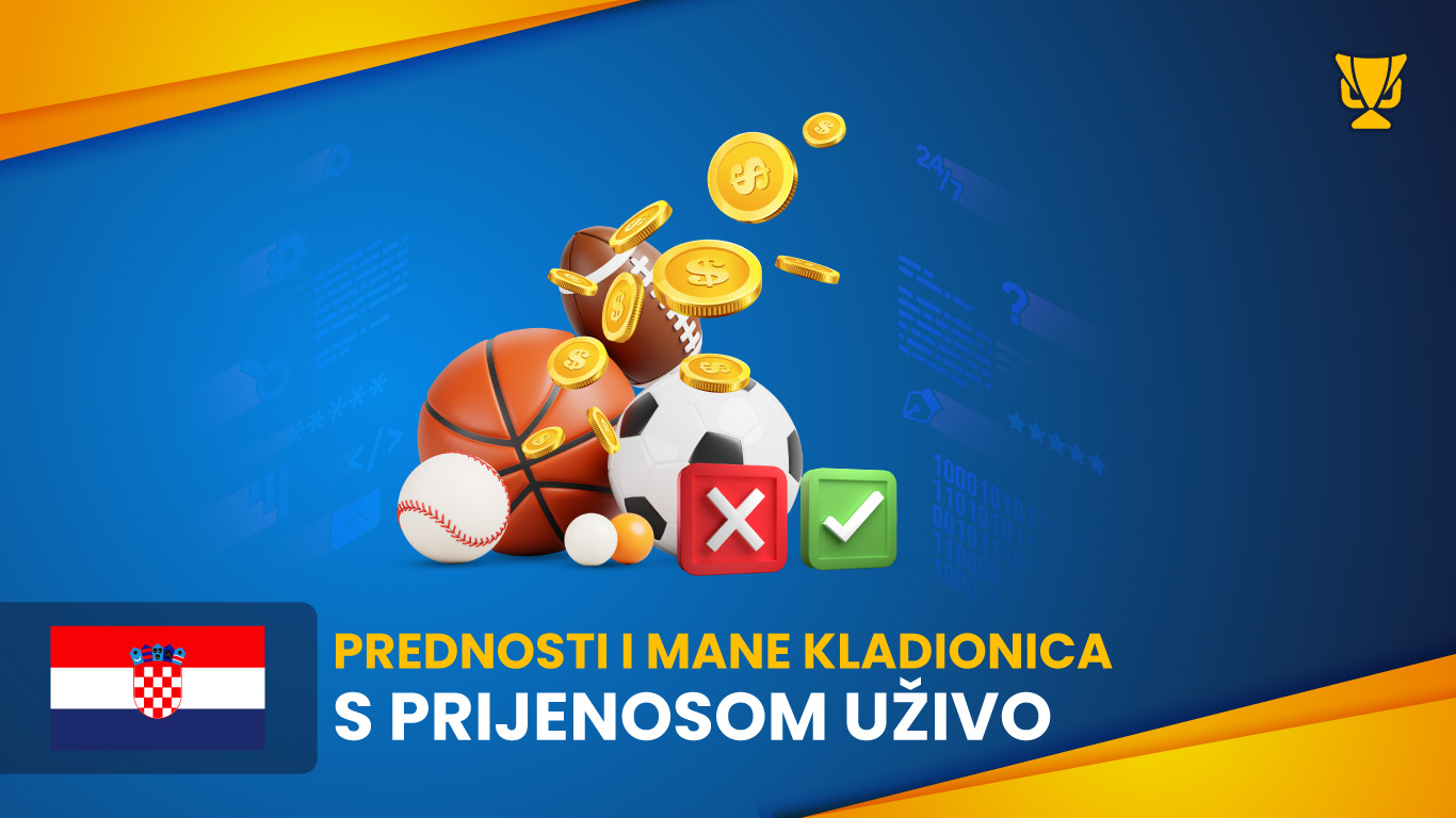 Prednosti i mane kladionica s prijenosom uživo