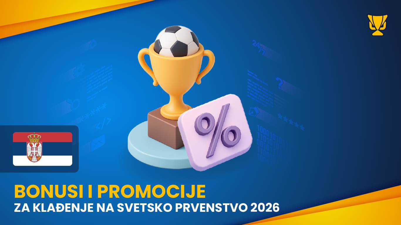 Bonusi i promocije za klađenje na Svetsko prvenstvo 2026
