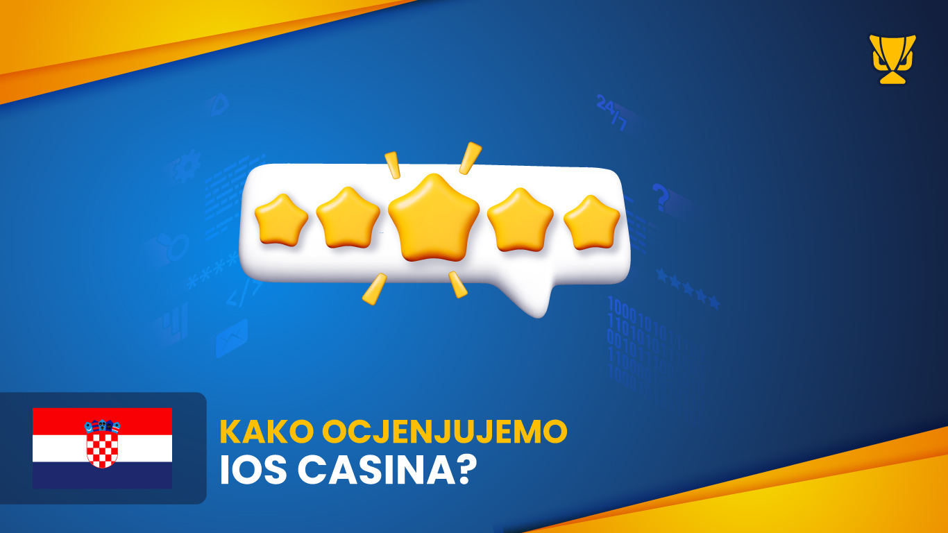 Kako ocjenjujemo iOS casina?