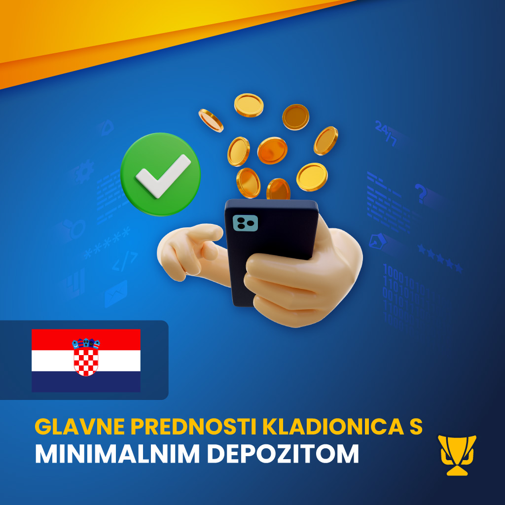 Advantages of betting sites with a minimum deposit Croatia