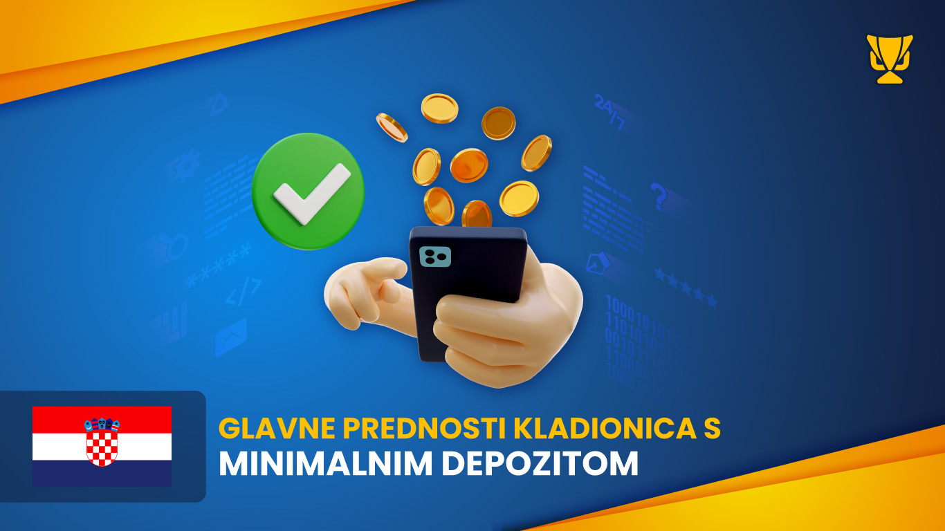 Advantages of betting sites with a minimum deposit Croatia