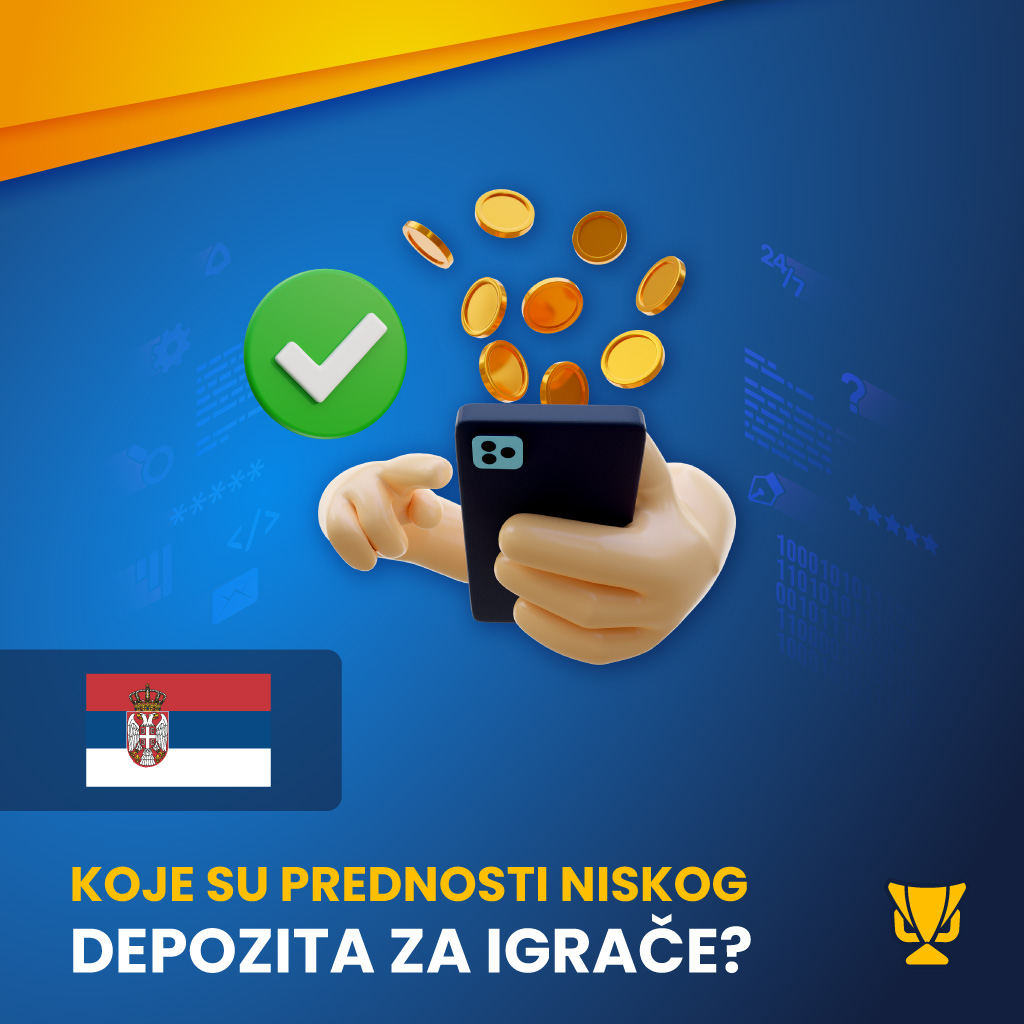Prednosti niskih depozita koje online kladionica nude svojim korisnicima
