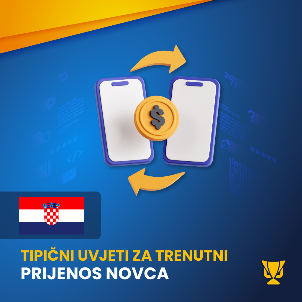 Tipični uvjeti za trenutni prijenos novca u Hrvatskoj
