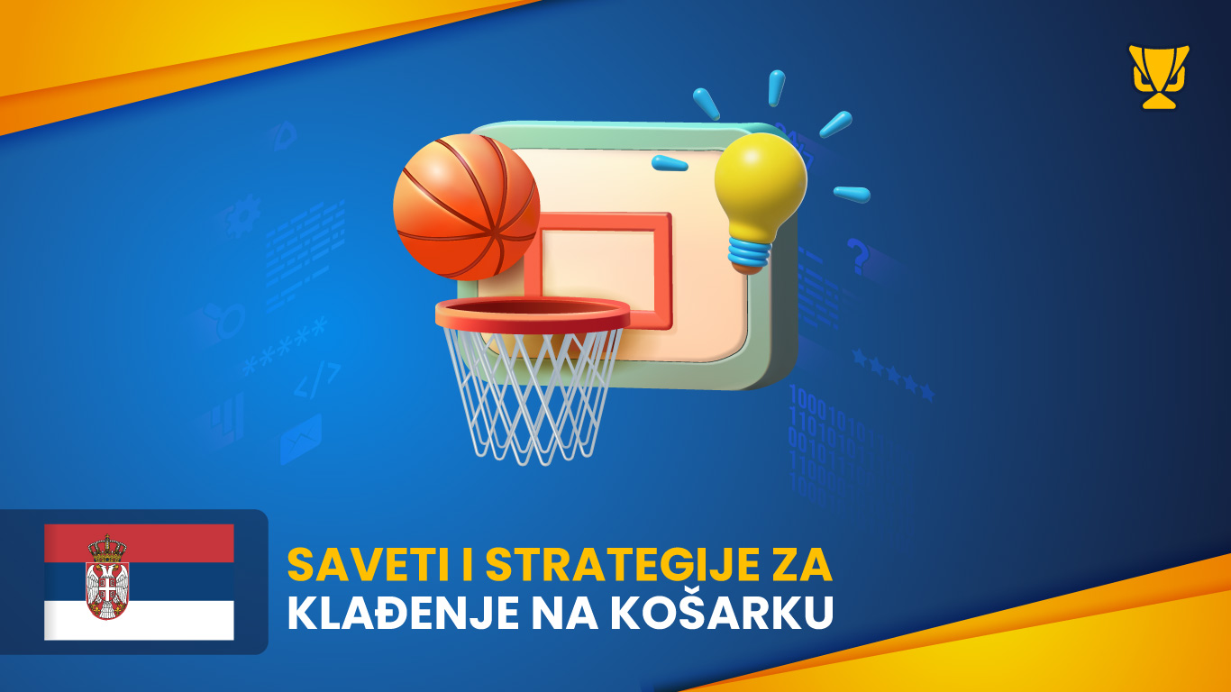 Saveti i strategije za klađenje na košarku