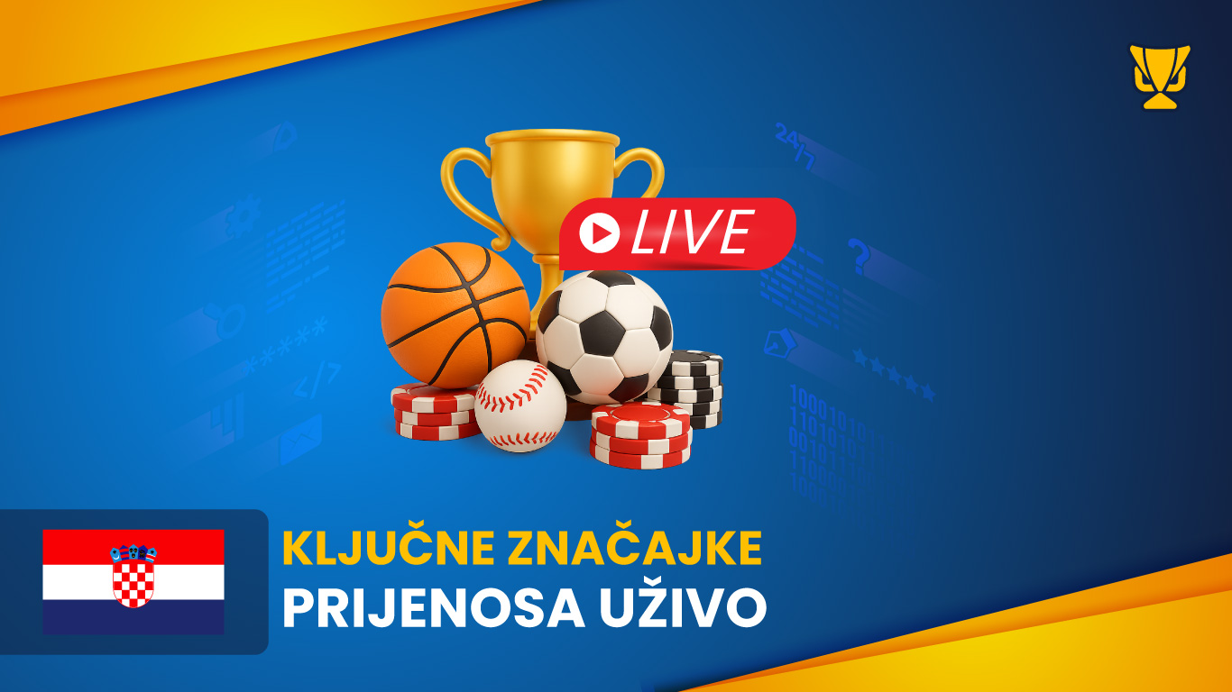 Ključne značajke prijenosa uživo