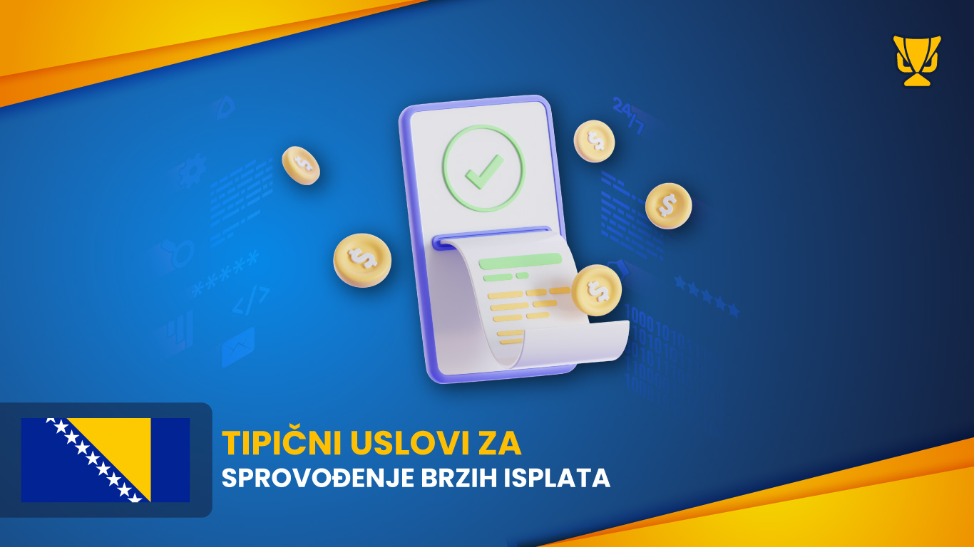 Tipični uslovi za sprovođenje brzih isplata