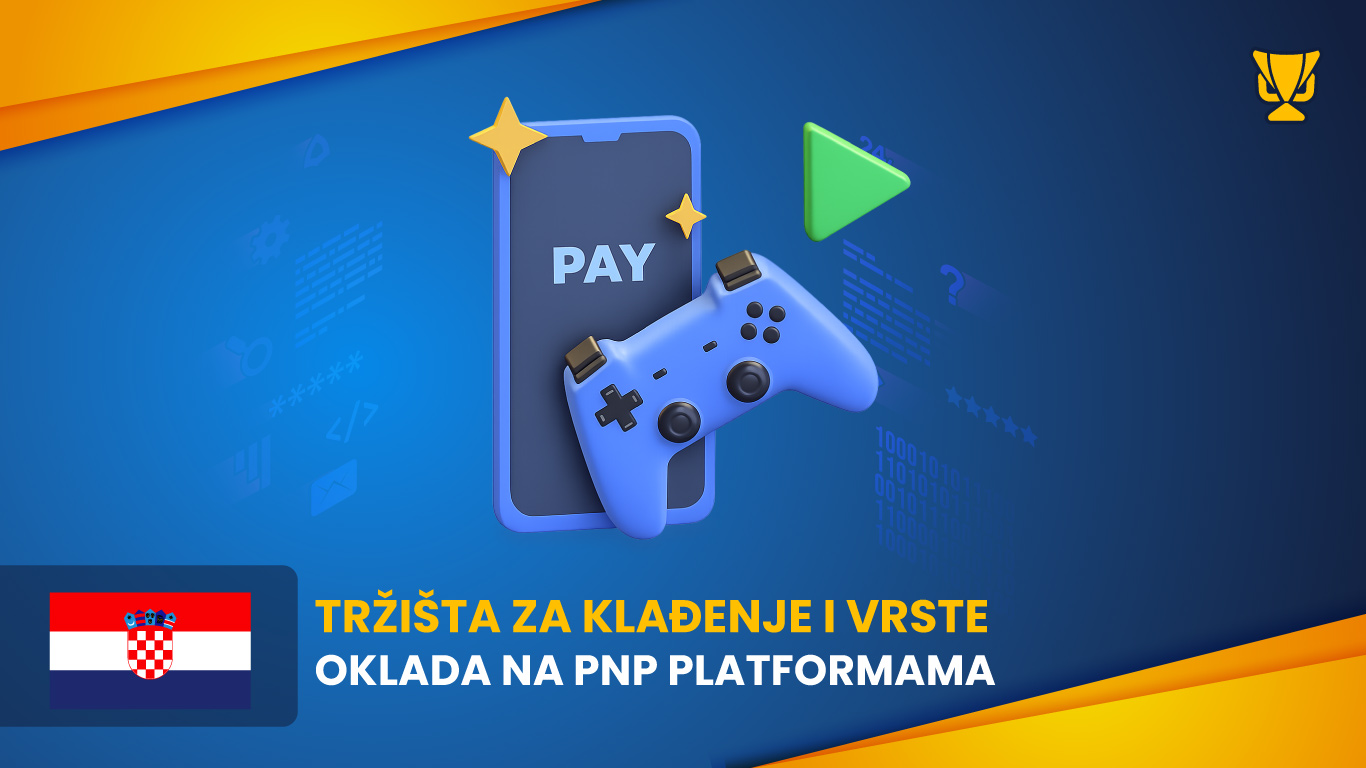 Tržišta za klađenje i vrste oklada na PNP platformama
