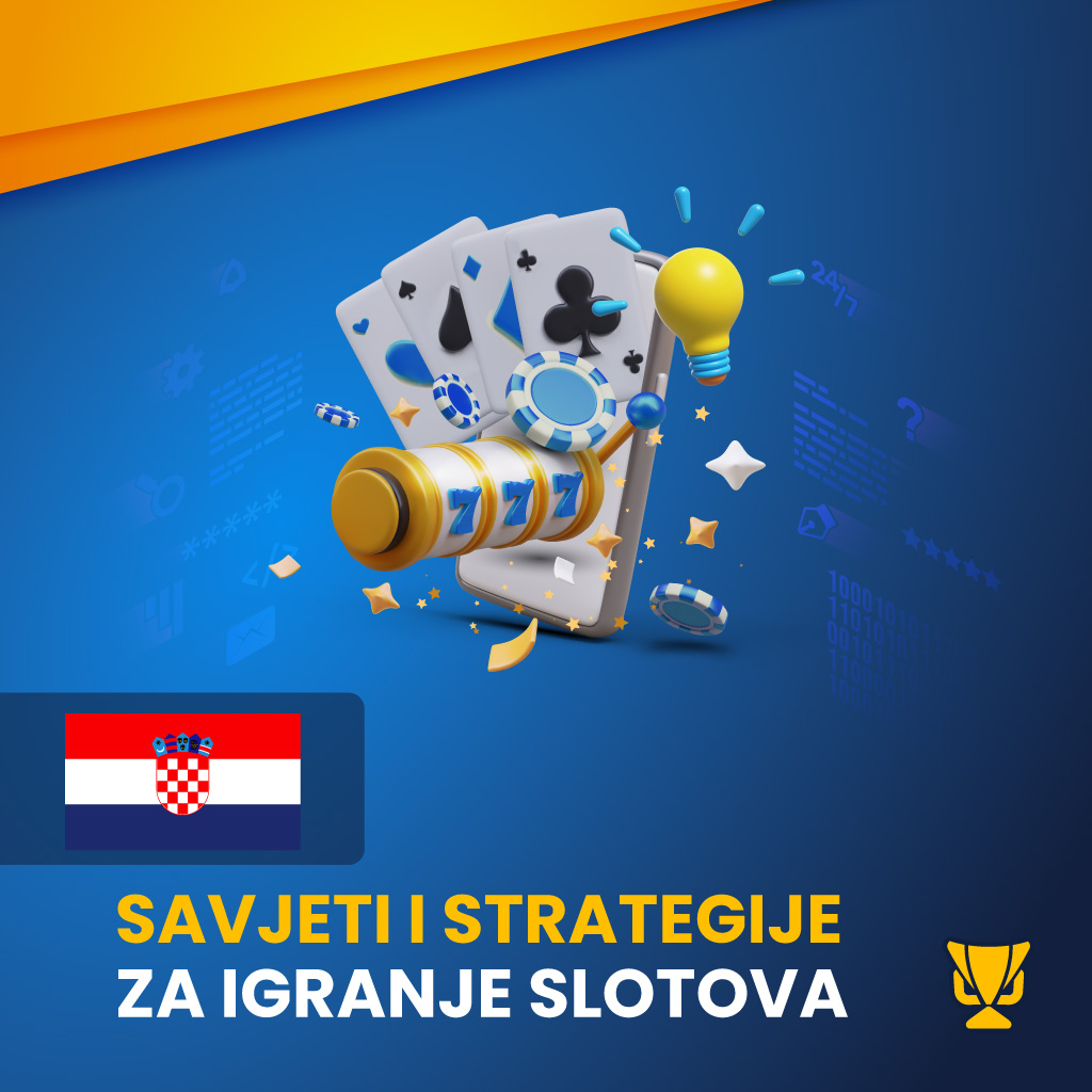 Savjeti i strategije za igranje slotova