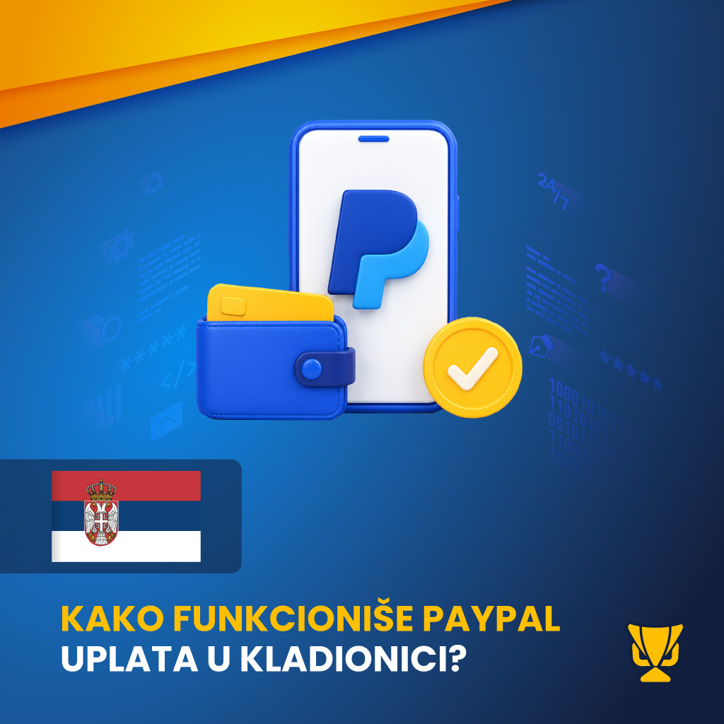 Kako funkcioniše PayPal uplata u kladionici?