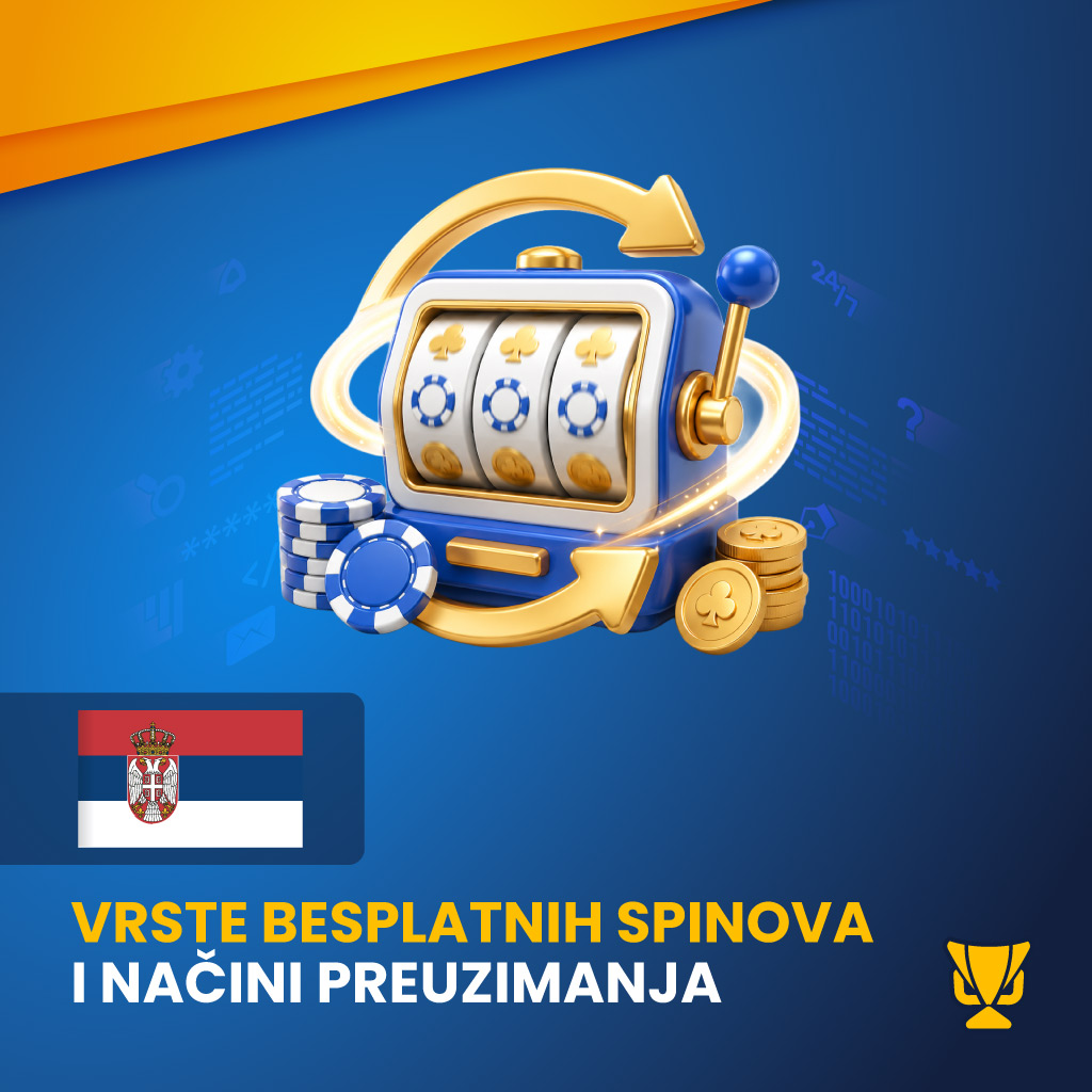 Vrste besplatnih spinova i načini preuzimanja